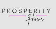 PROSPERITY HOME