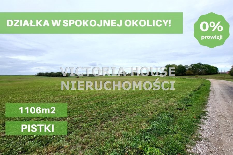 Działka 1106 m2 w malowniczej wsi Pistki, potencjał zabudowy Pistki  1 106m2 Foto 1