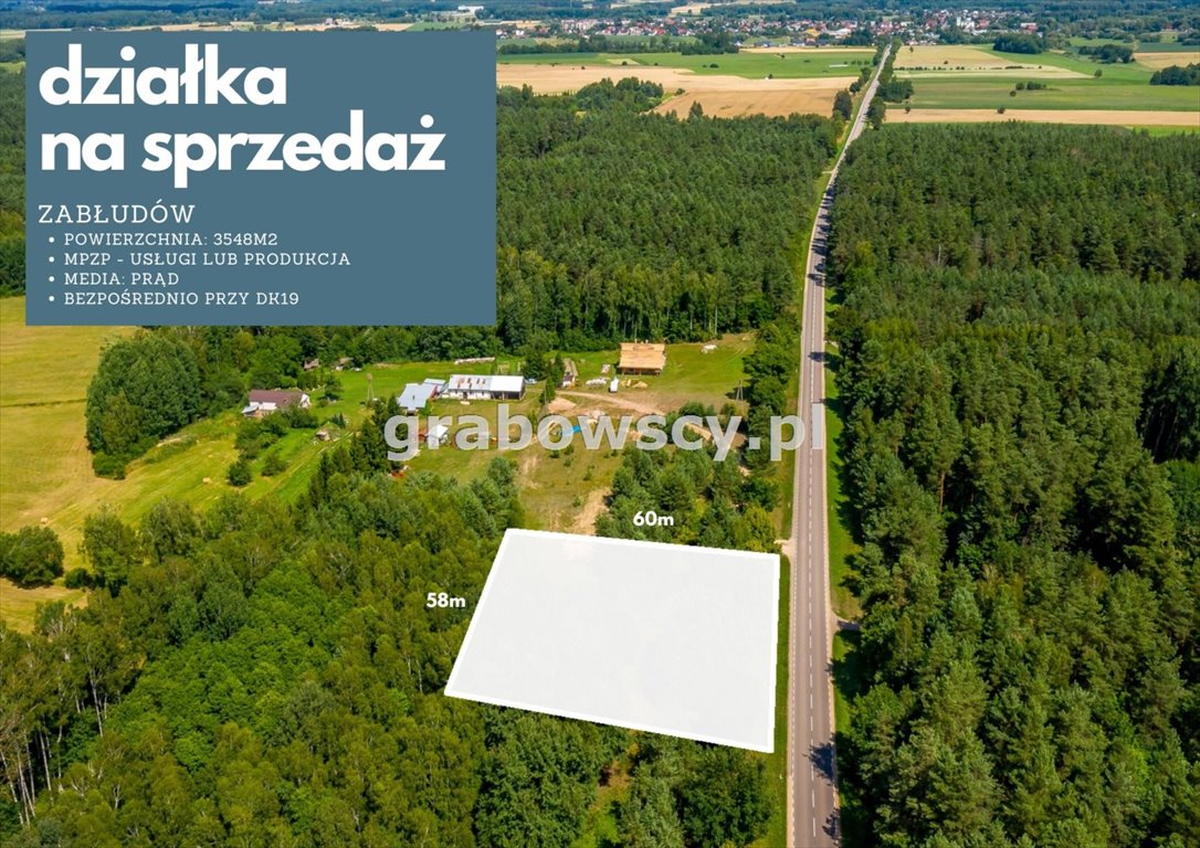 Polecam działkę inwestycyjną 3500 m² przy DK19 z MPZP i mediami Zabłudów, Zabłudów  3 548m2 Foto 1