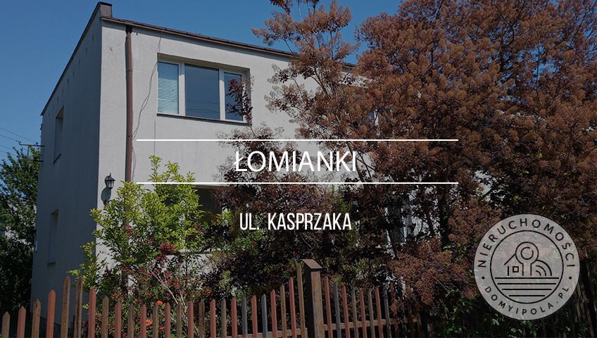 Dom 200 m² z potencjałem, do remontu, blisko centrum - polecam! Łomianki, Marcina Kasprzaka  200m2 Foto 1