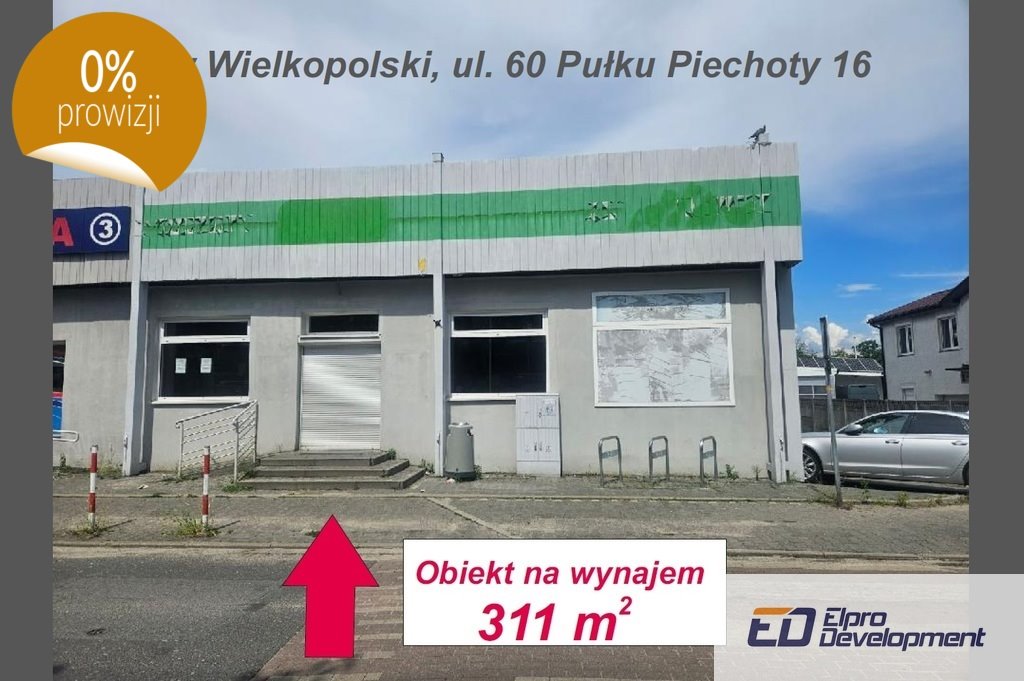 Lokal użytkowy na wynajem Ostrów Wielkopolski, 60 Pułku Piechoty  311m2 Foto 1
