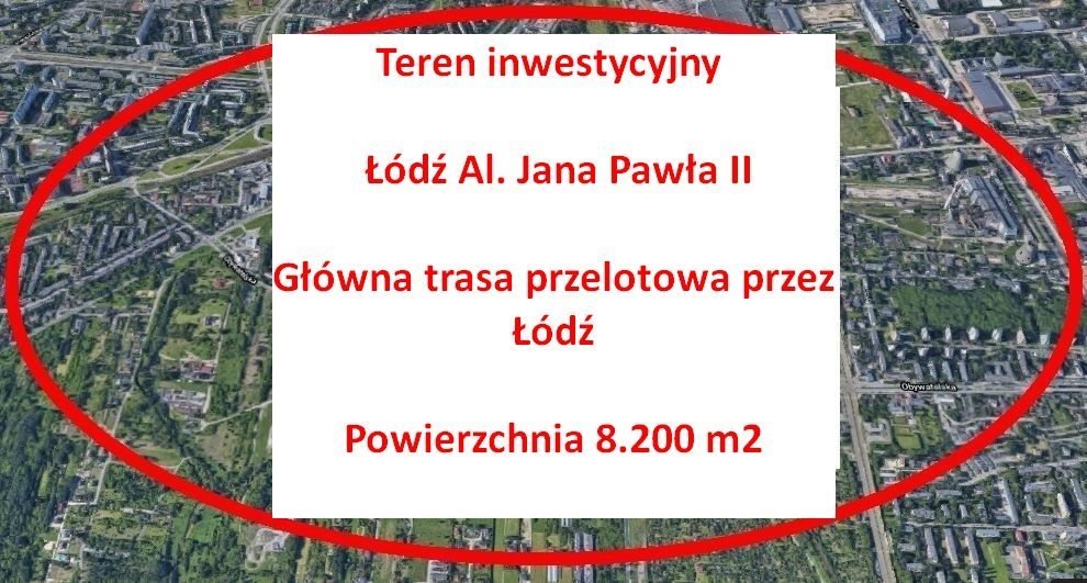Działka inwestycyjna 8 200 m² przy Al. Jana Pawła II Łódź, Polesie, Polesie, Jana Pawła II  8 200m2 Foto 1