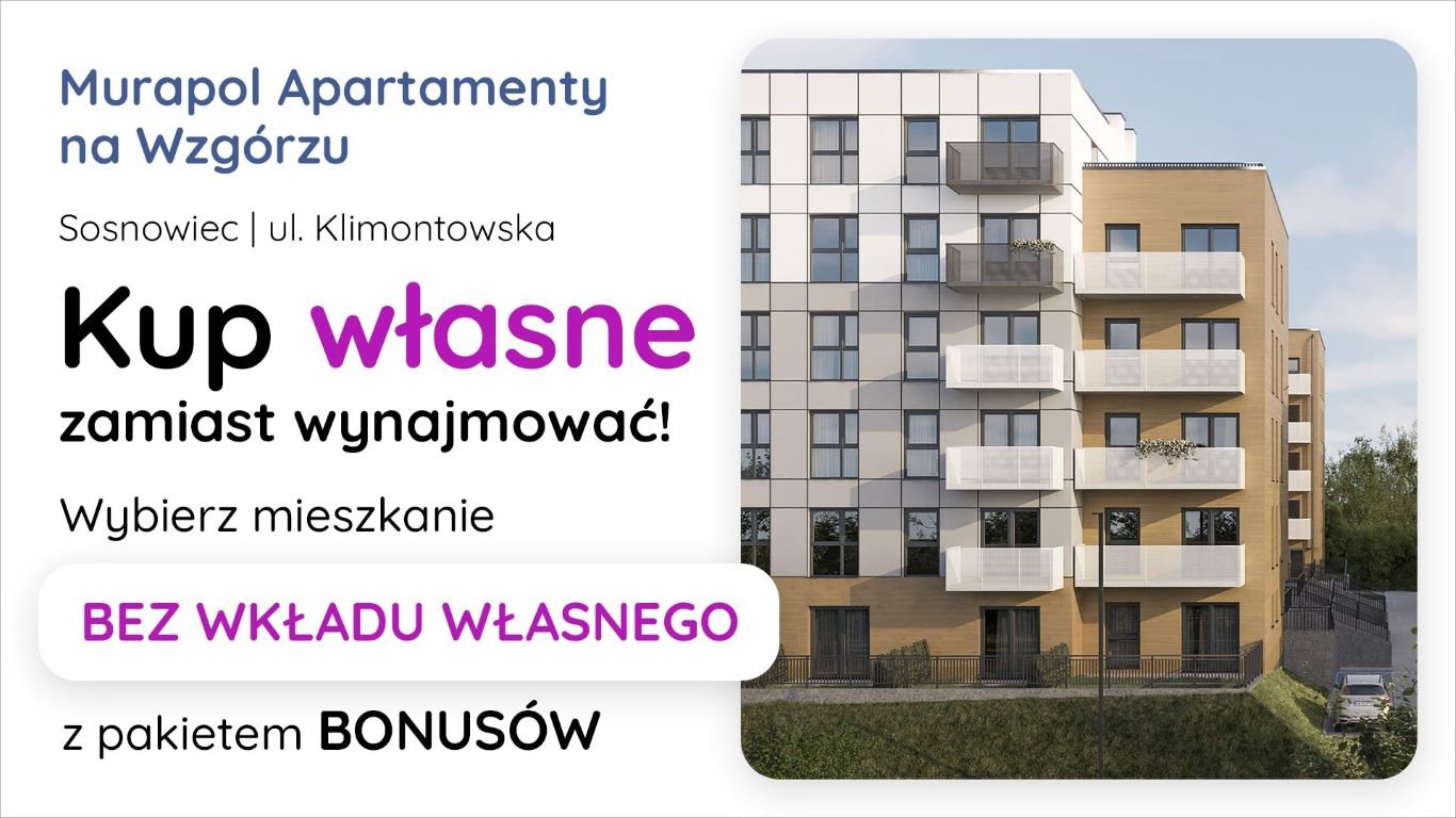 Nowe mieszkanie trzypokojowe Murapol Apartamenty na Wzgórzu Sosnowiec, ul. Klimontowska  52m2 Foto 1