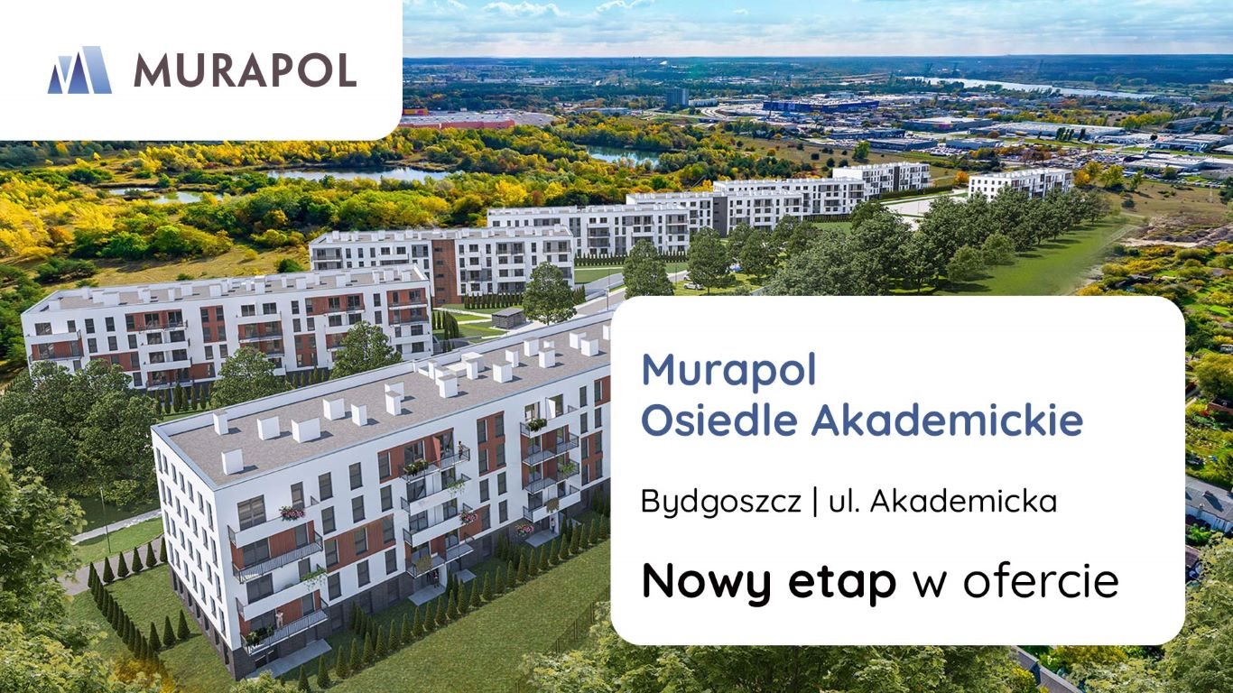 Nowe mieszkanie trzypokojowe Murapol Osiedle Akademickie Bydgoszcz, Nowy Fordon, Akademicka  54m2 Foto 1
