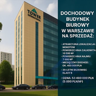 Polecam inwestycyjny biurowiec 10 500 m² z dochodem 400 tys. PLN/mc lokal użytkowy Warszawa, Aleja Wilanowska (Mokotów)