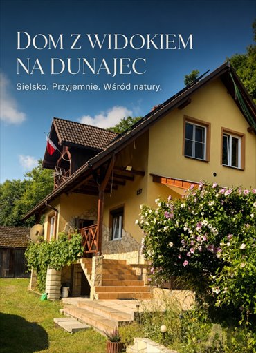 Dom z widokiem na Dunajec - 130 m², ogród 32 arów dom Gródek nad Dunajcem