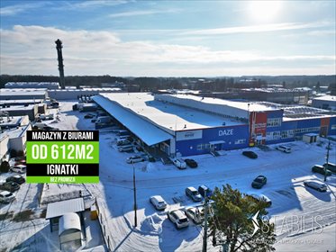 magazyn na wynajem 581m2 magazyn Ignatki-Kolonia