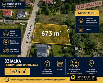 Do sprzedania działka 673 m² pod dom i działalność w Dojlidach Górnych działka Białystok, Dojlidy Górne
