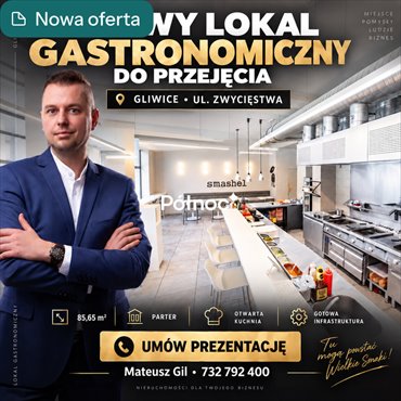 Polecam lokal gastronomiczny 87 m² przy ul. Zwycięstwa w Gliwicach lokal użytkowy Gliwice, Zwycięstwa