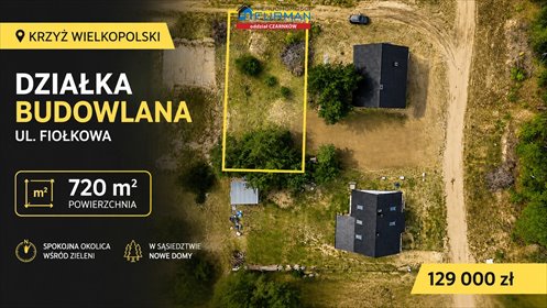 Działka budowlana 720 m² w Krzyżu Wielkopolskim - polecam działka Krzyż Wielkopolski