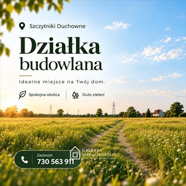 Zapraszam do obejrzenia działki 806 m² pod dom w Szczytnikach działka Szczytniki Duchowne