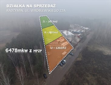 działka na sprzedaż 6478m2 działka Radzymin, Zygmunta Wróblewskiego
