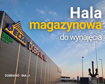 Magazyn 400 m² przy S7 z certyfikatem BREEAM polecam magazyn Elbląg, Nowina
