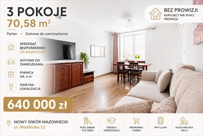 Przestronne 3-pokojowe mieszkanie na parterze w Nowym Dworze Mazowieckim polecam! mieszkanie Nowy Dwór Mazowiecki, Modlińska