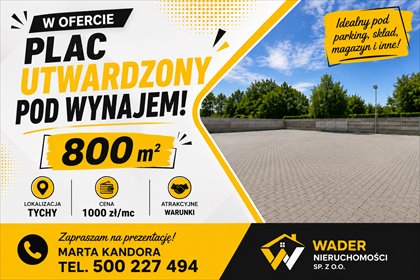 Plac utwardzony 800 m² w Tychach do wynajęcia za 1200 zł/mc działka Tychy, Urbanowice
