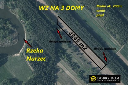 Działka pod domy w otoczeniu lasów i rzeki Narew działka Zadobrze