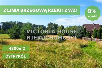 Działka nad rzeką Ełk 4800 m², warunki zabudowy - polecam! działka Ostrykół