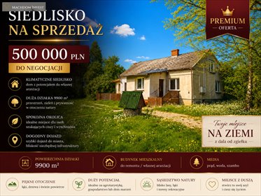 Urokliwe siedlisko 220 m2 na 99 arach z potencjałem dom Obórki