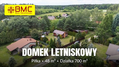 Komfortowy dom letniskowy 48 m² w Piłce - zapraszam dom Piłka, Polna