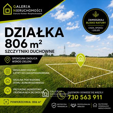 Działka 806 m² pod dom w Szczytnikach Duchownych zapraszam działka Szczytniki Duchowne