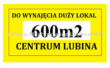 lokal użytkowy na wynajem 600m2 lokal użytkowy Lubin, Centrum