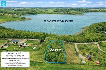 Działka nad Jeziorem Otalżyno, 2239 m², pierwsza linia! działka Jeleńska Huta, Otalżyńska