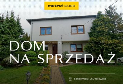 dom na sprzedaż 252m2 dom Sandomierz, Ożarowska