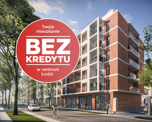 Mieszkanie bez kredytu lub z wykończeniem w cenie w Łodzi